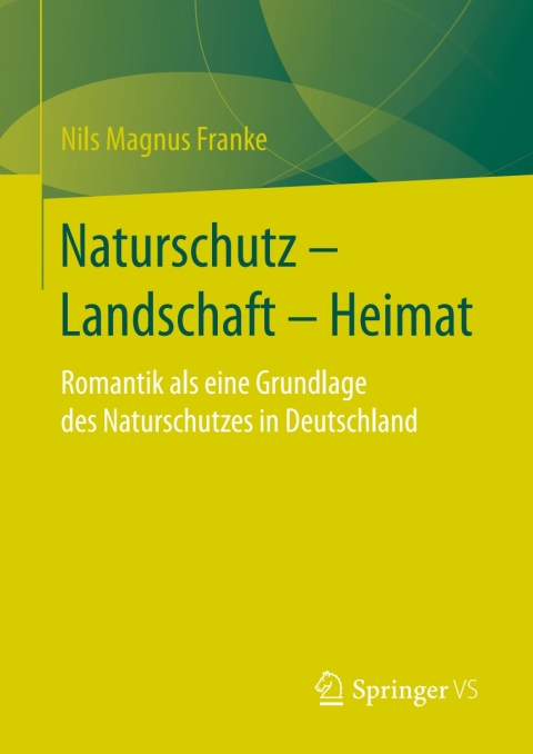 Cover image for book Naturschutz – Landschaft – Heimat
