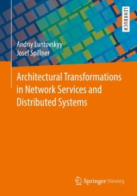 Cover image: Architectural Transformations in Network Services and  Distributed Systems 9783658148409