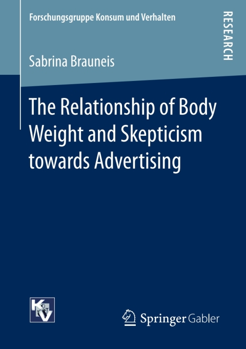 Cover image for book The Relationship of Body Weight and Skepticism towards Advertising