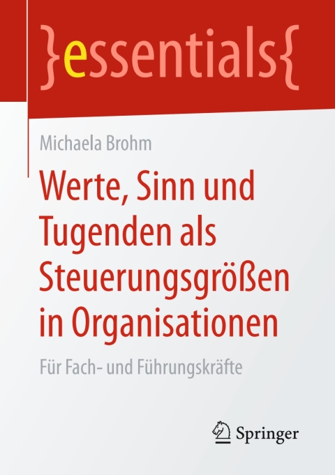 Cover image for book Werte, Sinn und Tugenden als Steuerungsgrößen in Organisationen