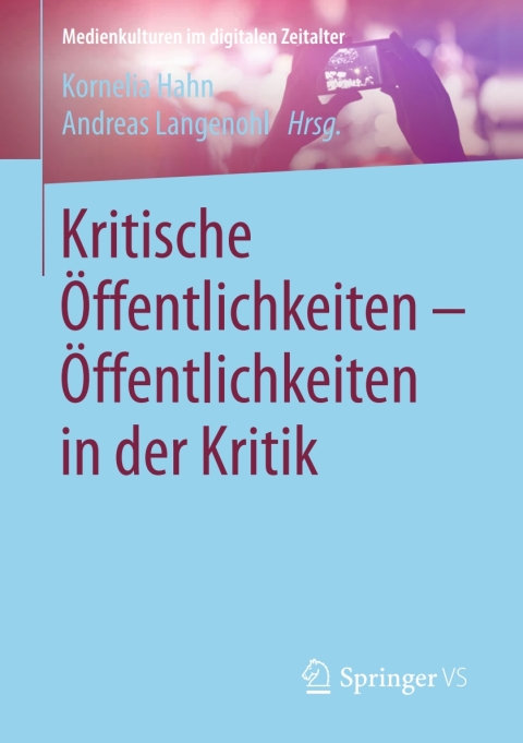 Cover image for book Kritische Öffentlichkeiten - Öffentlichkeiten in der Kritik