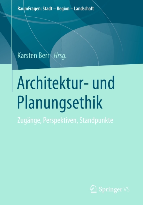 Cover image for book Architektur- und Planungsethik
