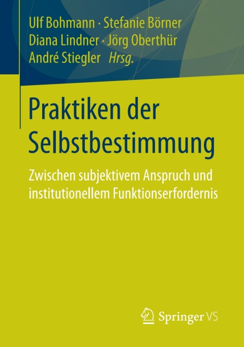 Cover image for book Praktiken der Selbstbestimmung
