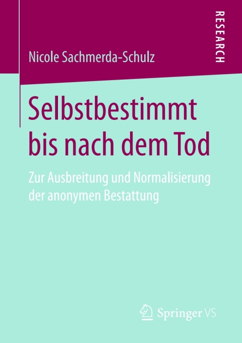 Cover image for book Selbstbestimmt bis nach dem Tod