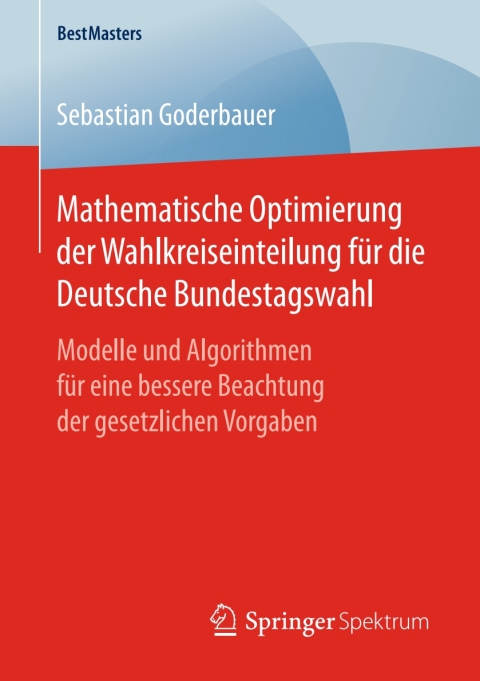 Cover image for book Mathematische Optimierung der Wahlkreiseinteilung für die Deutsche Bundestagswahl