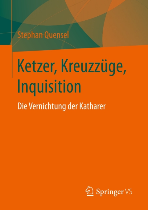 Cover image for book Ketzer, Kreuzzüge, Inquisition