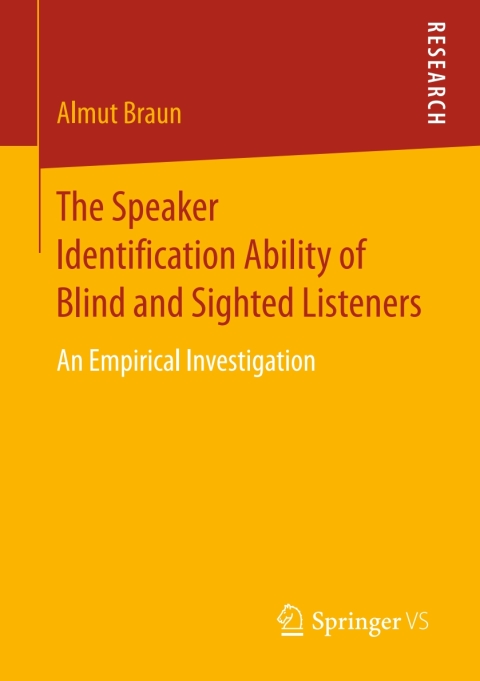 Cover image for book The Speaker Identification Ability of Blind and Sighted Listeners