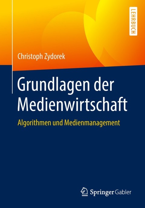 Cover image for book Grundlagen der Medienwirtschaft