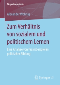 Cover image: Zum Verhältnis von sozialem und politischem Lernen 9783658152956