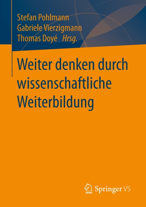 Cover image for book Weiter denken durch wissenschaftliche Weiterbildung