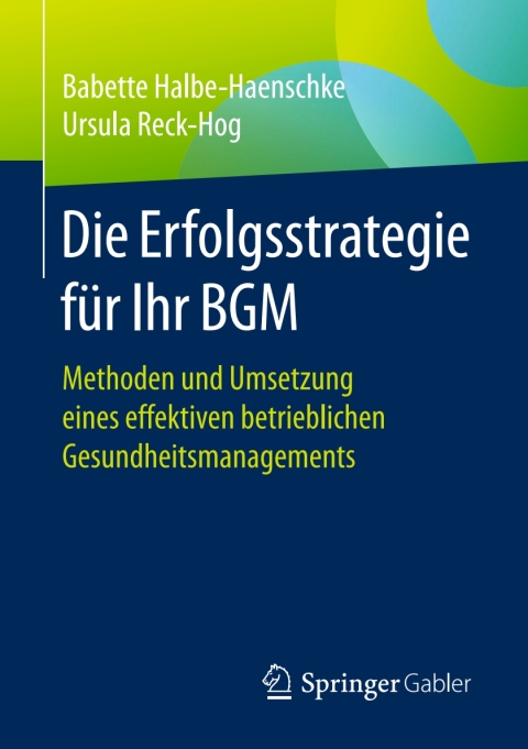 Cover image for book Die Erfolgsstrategie für Ihr BGM