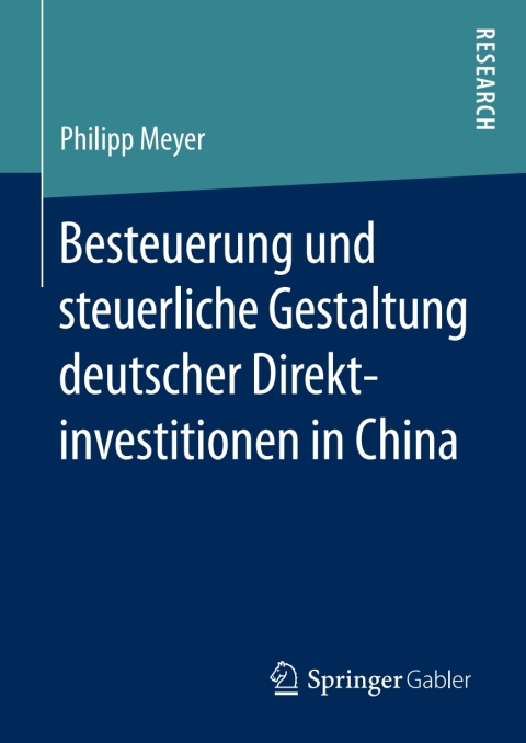 Cover image for book Besteuerung und steuerliche Gestaltung deutscher Direktinvestitionen in China