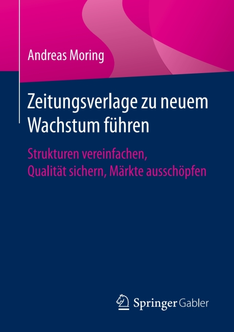 Cover image for book Zeitungsverlage zu neuem Wachstum führen