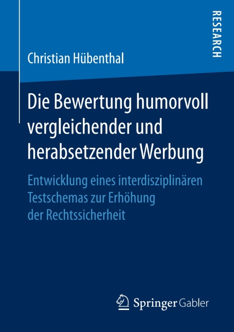 Cover image for book Die Bewertung humorvoll vergleichender und herabsetzender Werbung