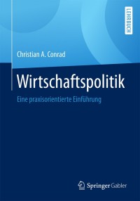 Imagen de portada: Wirtschaftspolitik 9783658157111
