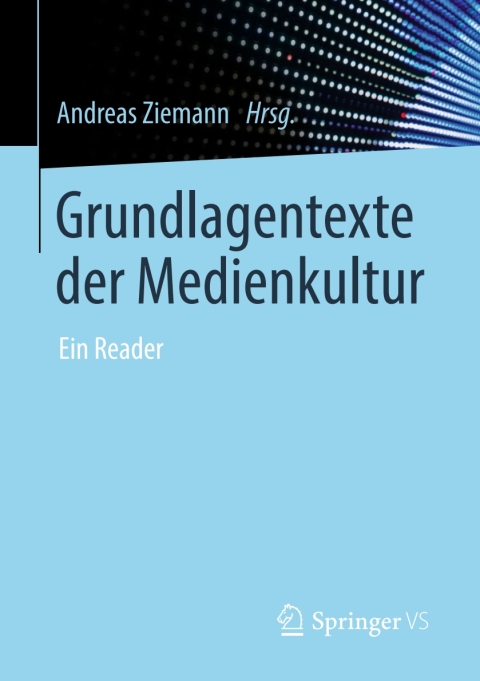 Cover image for book Grundlagentexte der Medienkultur