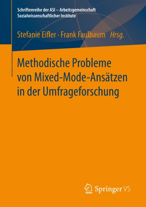 Cover image for book Methodische Probleme von Mixed-Mode-Ansätzen in der Umfrageforschung