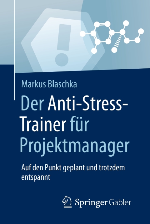 Cover image for book Der Anti-Stress-Trainer für Projektmanager