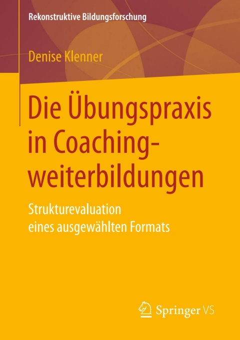 Cover image for book Die Übungspraxis in Coachingweiterbildungen