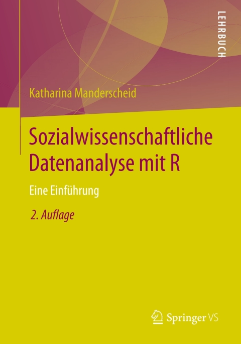 Cover image for book Sozialwissenschaftliche Datenanalyse mit R