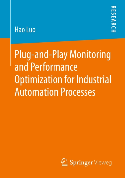 Cover image for book Plug-and-Play Monitoring and Performance Optimization for Industrial Automation Processes