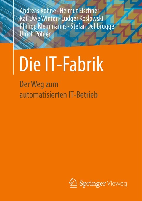 Cover image for book Die IT-Fabrik