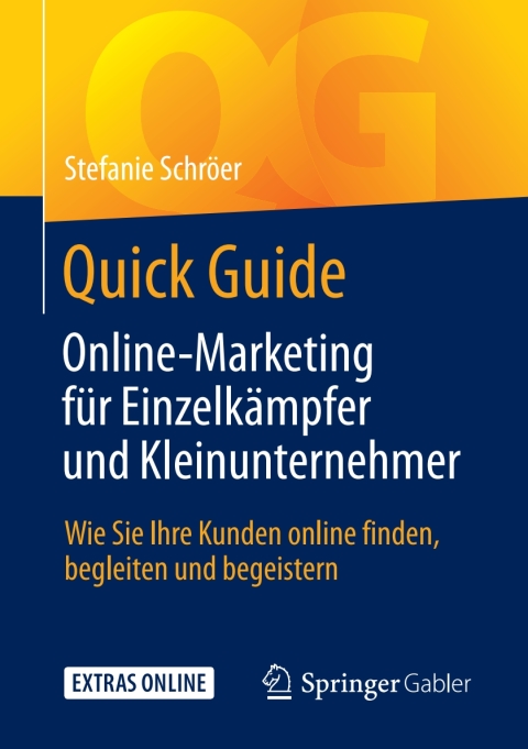 Cover image for book Quick Guide Online-Marketing für Einzelkämpfer und Kleinunternehmer