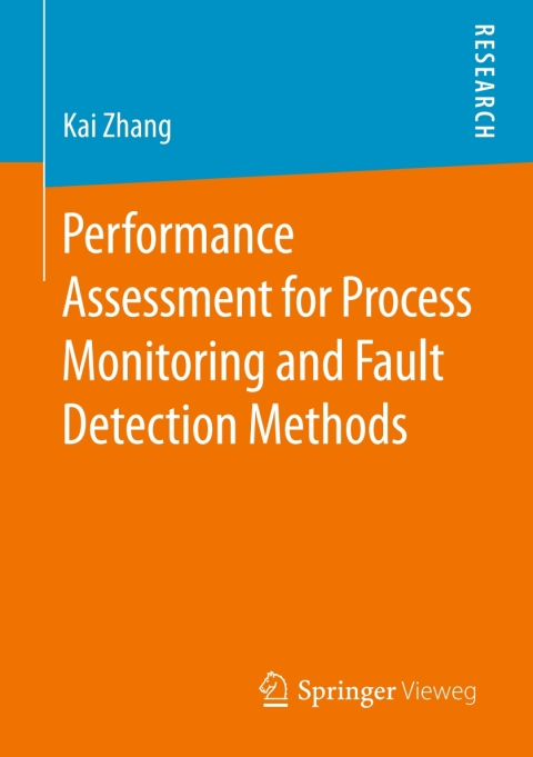 Cover image for book Performance Assessment for Process Monitoring and Fault Detection Methods