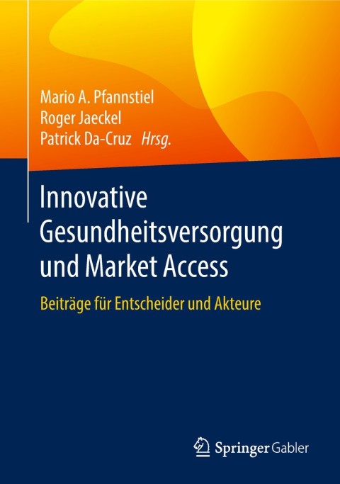 Cover image for book Innovative Gesundheitsversorgung und Market Access
