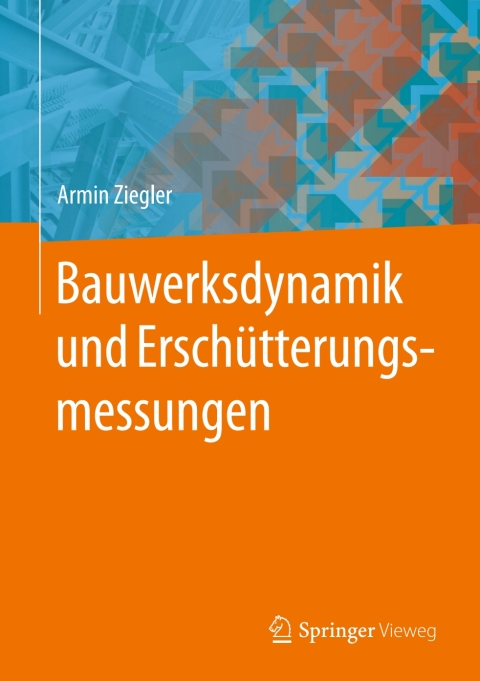 Cover image for book Bauwerksdynamik und Erschütterungsmessungen