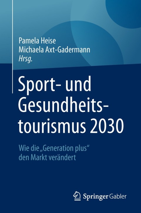 Cover image for book Sport- und Gesundheitstourismus 2030