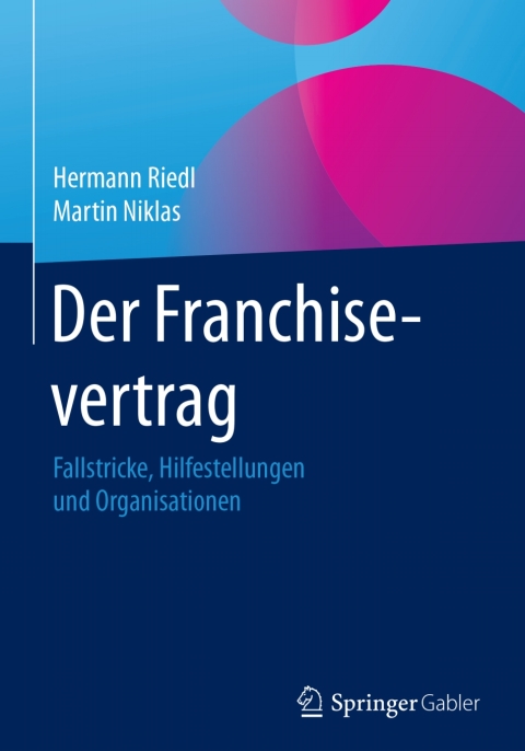 Cover image for book Der Franchisevertrag