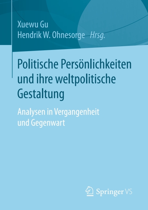 Politische PersÃ¶nlichkeiten und ihre weltpolitische Gestaltung 