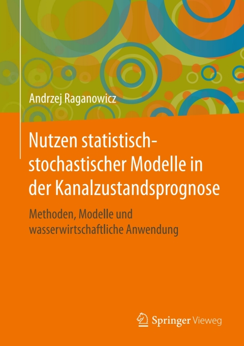 Cover image for book Nutzen statistisch-stochastischer Modelle in der Kanalzustandsprognose