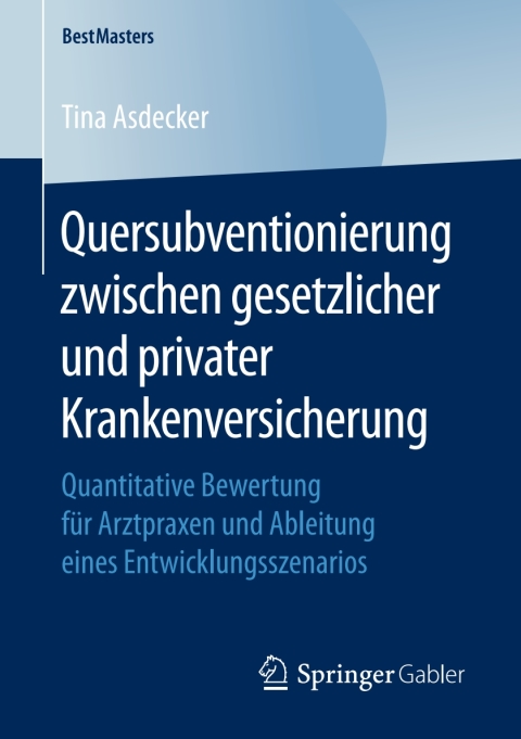 Cover image for book Quersubventionierung zwischen gesetzlicher und privater Krankenversicherung
