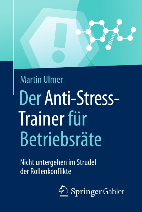Cover image for book Der Anti-Stress-Trainer für Betriebsräte