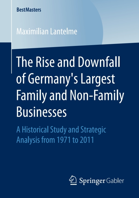 Cover image for book The Rise and Downfall of Germany’s Largest Family and Non-Family Businesses