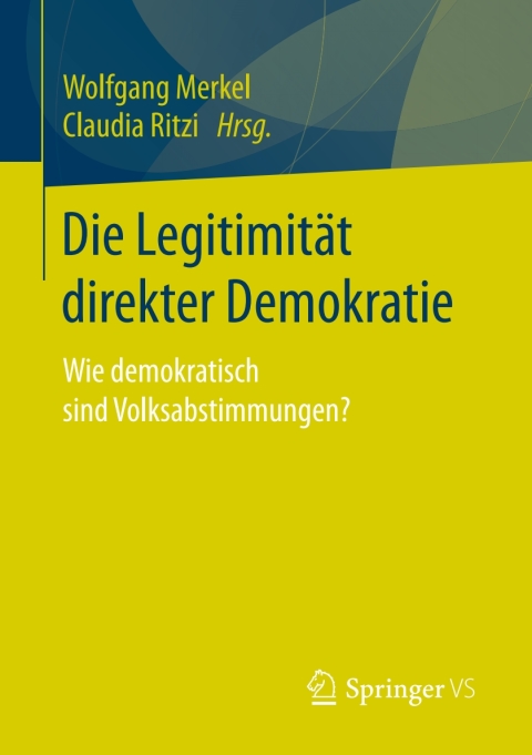 Cover image for book Die Legitimität direkter Demokratie