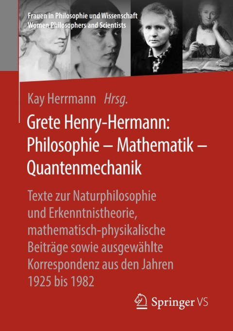 Cover image for book Grete Henry-Hermann: Philosophie – Mathematik – Quantenmechanik