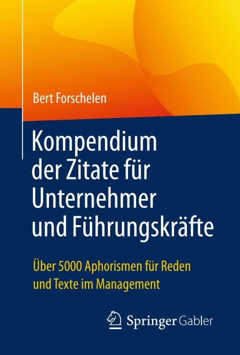 Cover image for book Kompendium der Zitate für Unternehmer und Führungskräfte