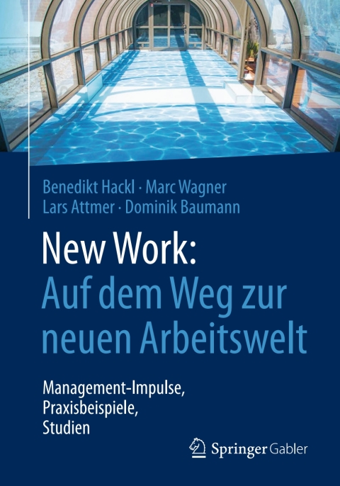 Cover image for book New Work: Auf dem Weg zur neuen Arbeitswelt
