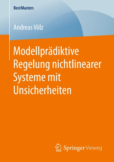 Cover image for book Modellprädiktive Regelung nichtlinearer Systeme mit Unsicherheiten