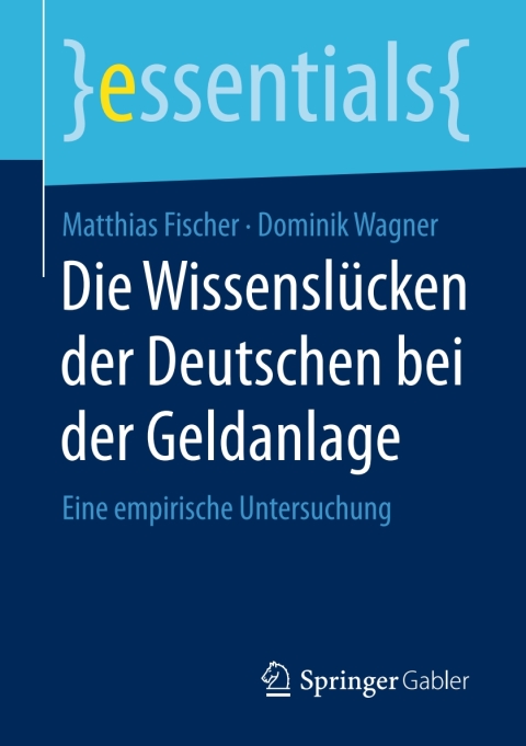 Cover image for book Die Wissenslücken der Deutschen bei der Geldanlage