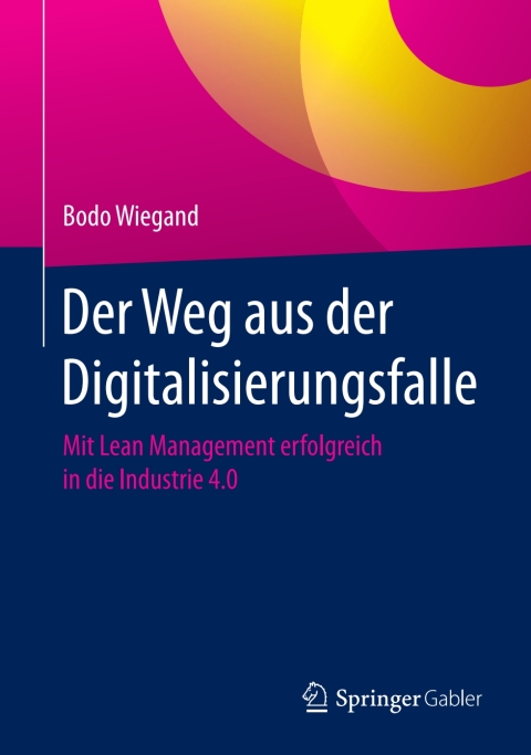 Cover image for book Der Weg aus der Digitalisierungsfalle