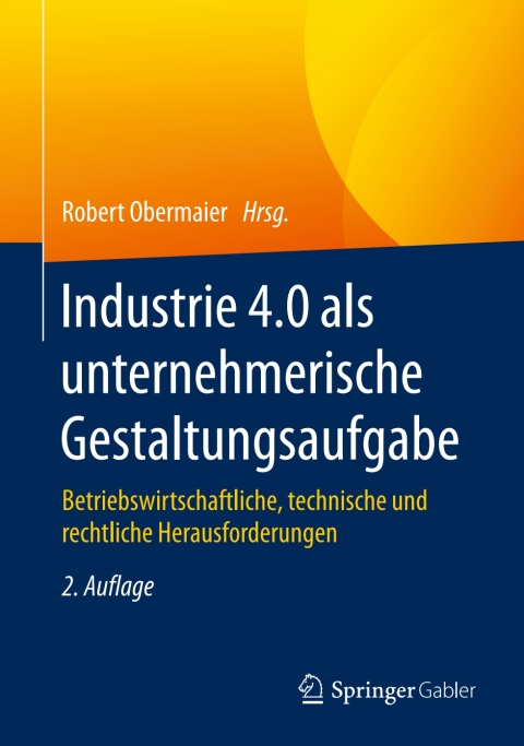 Cover image for book Industrie 4.0 als unternehmerische Gestaltungsaufgabe