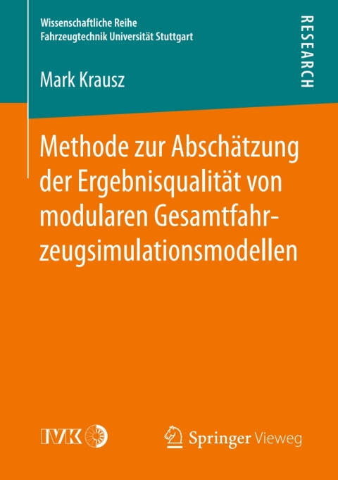 Cover image for book Methode zur Abschätzung der Ergebnisqualität von modularen Gesamtfahrzeugsimulationsmodellen