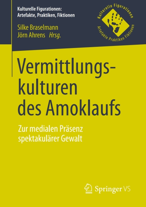 Cover image for book Vermittlungskulturen des Amoklaufs