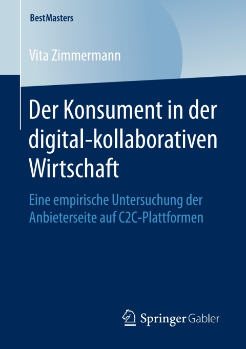 Cover image for book Der Konsument in der digital-kollaborativen Wirtschaft