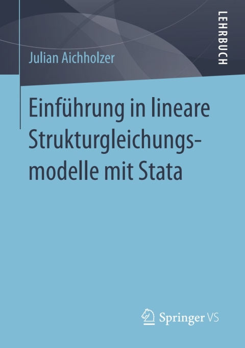 Cover image for book Einführung in lineare Strukturgleichungsmodelle mit Stata