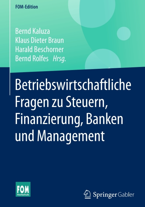 Cover image for book Betriebswirtschaftliche Fragen zu Steuern, Finanzierung, Banken und Management